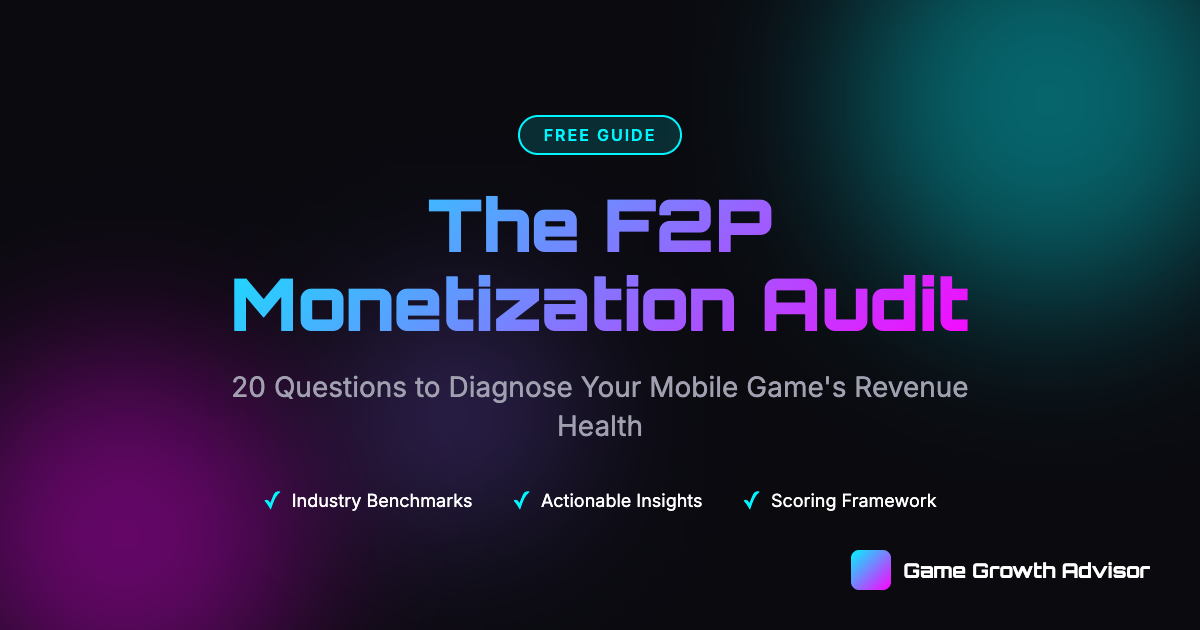 The F2P Monetization Audit | Mobile Revenue Diagnostic - Game Growth ...